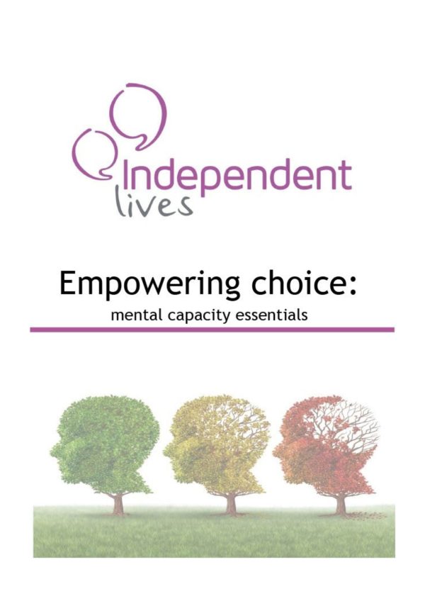 Empowering choice: mental capacity essentials workbook cover. An image of three trees shapes like heads in a profile view